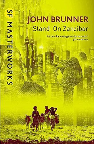 John Brunner: Stand on Zanzibar (1999)