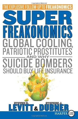 Steven D. Levitt, Stephen J. Dubner: SuperFreakonomics (Paperback, HarperLuxe)