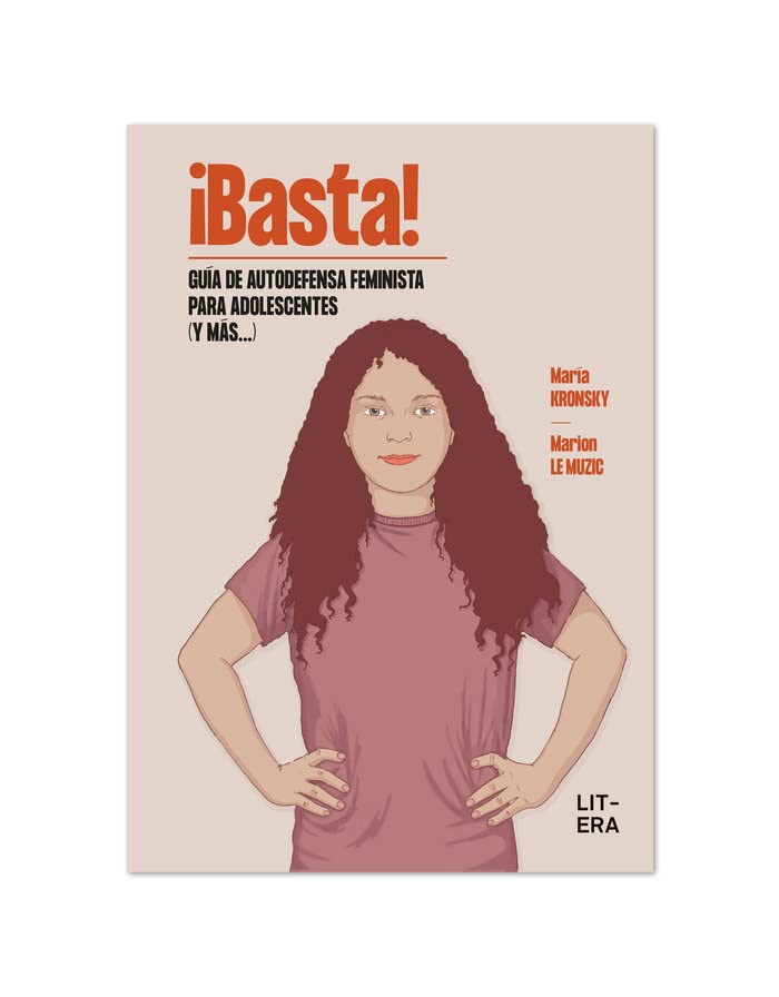 Marion Le Muzic, Maria Kronsky: ¡BASTA! (Paperback, español language, 2022, Litera libros)