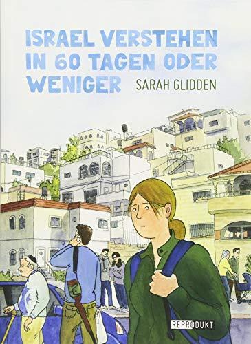 Sarah Glidden: Israel verstehen in 60 Tagen oder weniger (German language, Reprodukt)