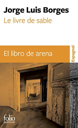 Françoise Rosset, Jean Pierre Bernès, Jorge Luis Borges: Le livre de sable/El libro de arena (Paperback, 2020, GALLIMARD)