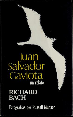 Richard Bach: Juan Salvador Gaviota (Spanish language, 1986, J. Vergara)