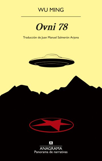 Wu Ming: Ovni 78 (Spanish language, Anagrama)