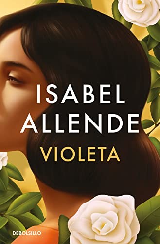 Isabel Allende: Violeta (Paperback, DEBOLSILLO)