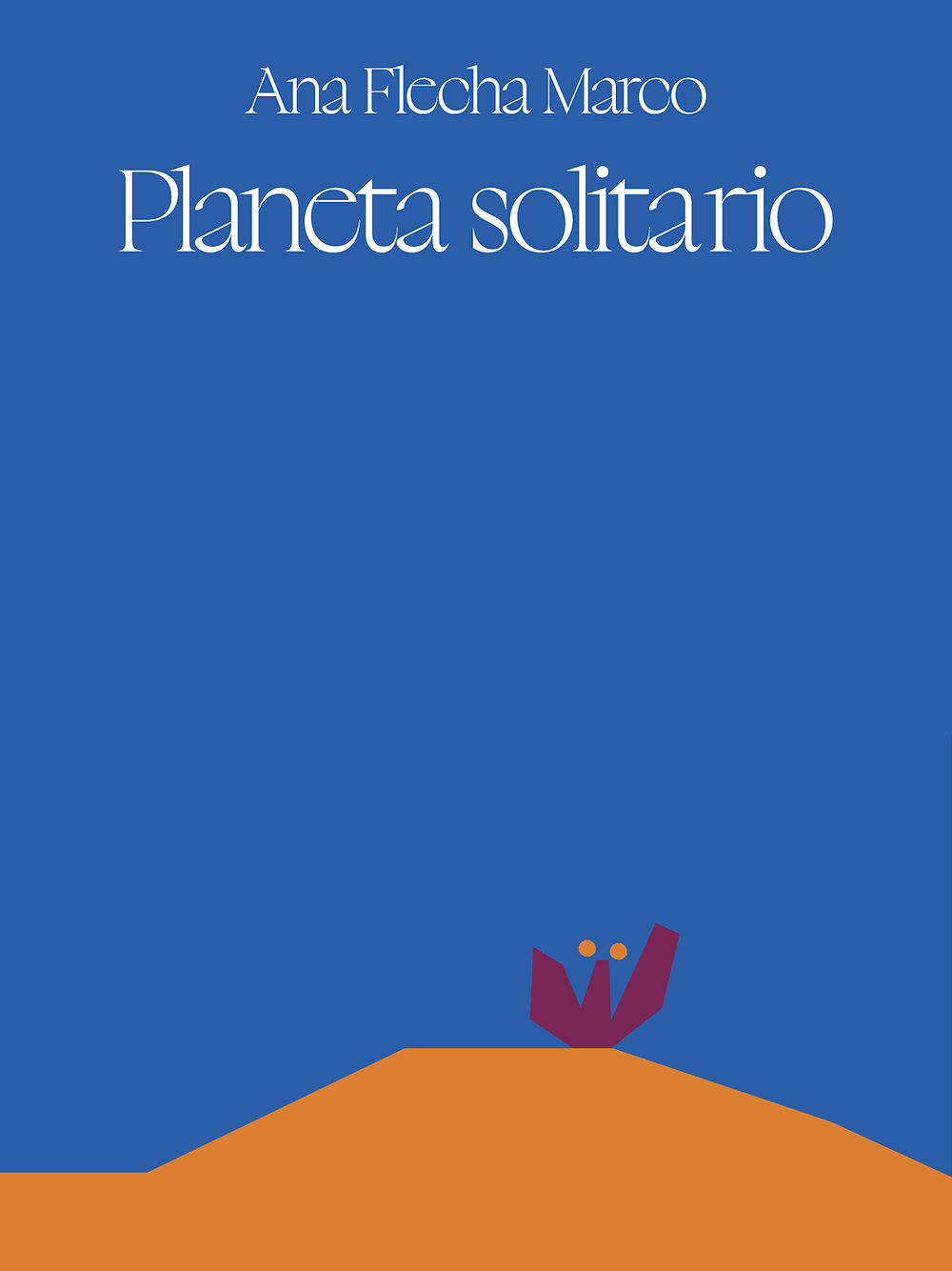Ana Flecha Marco: Planeta solitario (Paperback, español language, 2024, Mr. Griffin)