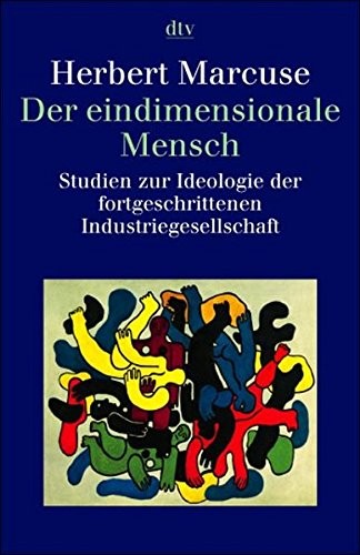 Herbert Marcuse: Der eindimensionale Mensch (2004, DTV Deutscher Taschenbuch)