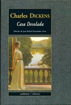 Charles Dickens: Casa Desolada (2008, Valdemar)