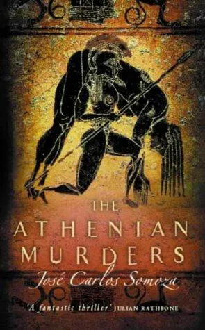 José Carlos Somoza: The Athenian Murders (2002, Abacus)