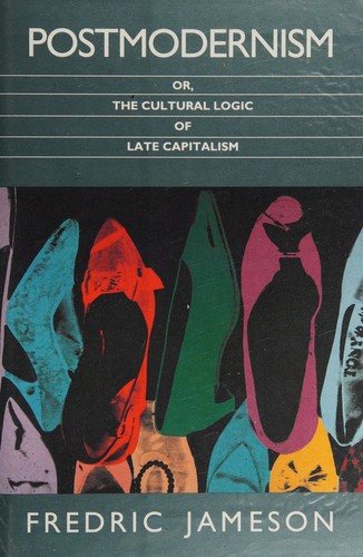 Fredric Jameson, Fredric Jameson: Postmodernism (Hardcover, 1990, Verso)
