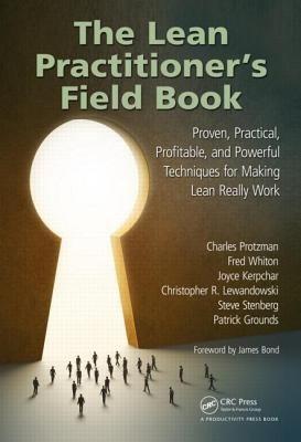 Charles Protzman, Fred Whiton, Joyce Kerpchar, Christopher Lewandowski, Steve Stenberg, Patrick Grounds: The Lean Practitioner Handbook (2014)