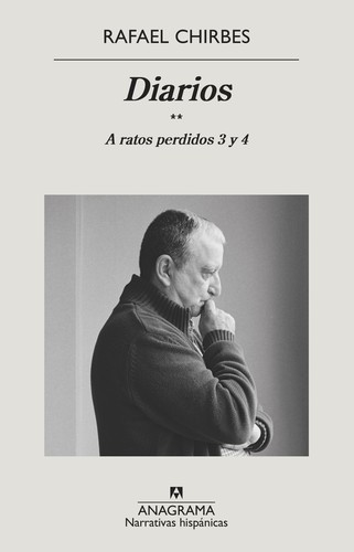 Rafael Chirbes: Diarios (Paperback, 2022, Editorial Anagrama)