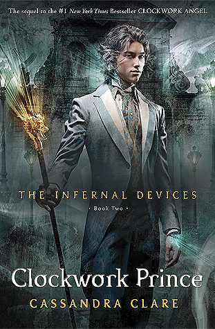 Cassandra Clare: Clockwork Prince (2011, Margaret K. McElderry Books)