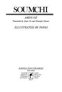 Amos Oz: Soumchi (1980, Harper & Row)