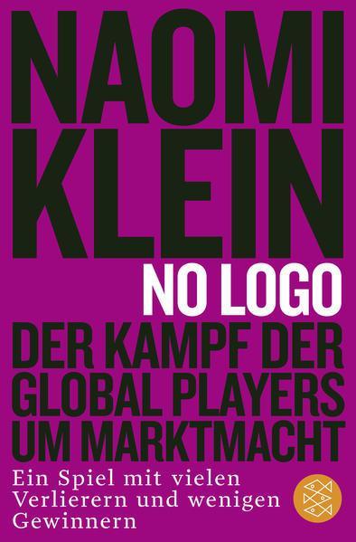 Naomi Klein: No Logo (Paperback, 2015, Fischer Taschenbuch Verlag GmbH)