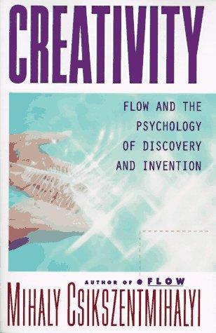 Mihaly Csikszentmihalyi: Creativity (Harper Perennial)