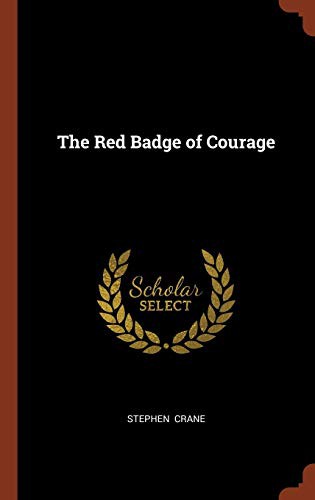 Stephen Crane: The Red Badge of Courage (Hardcover, 2017, Pinnacle Press)