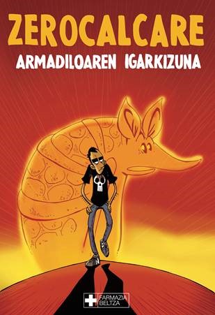 Zerocalcare, Koldo Izagirre Urreaga (itzultzailea): Armadiloaren igarkizuna (Paperback, Euskara language, 2021, Farmazia Beltza)