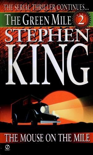 Stephen King: The Mouse on the Mile (Paperback, 1996, Signet)