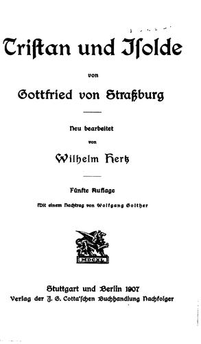 Gottfried von Strassburg: Tristan und Isolde... (1907, J. G. Gotta)