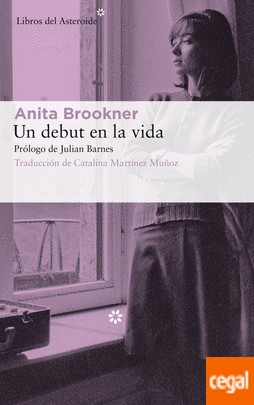 Anita Brooker: Un debut en la vida (2018, Libros del Asteroide)