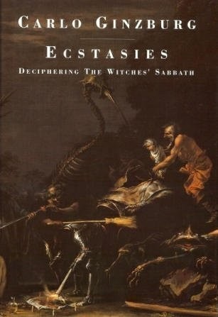 Carlo Ginzburg: Ecstasies (1990, Hutchinson Radius)