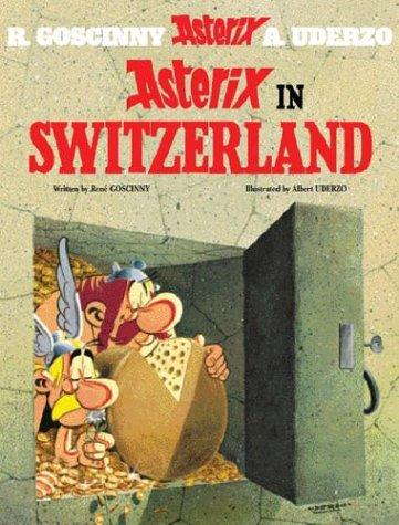 René Goscinny: Asterix in Switzerland (Asterix) (Hardcover, 2004, Orion)