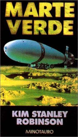 Kim Robinson: Marte Verde (Paperback, Spanish language, 1997, Minotauro)