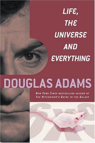 Douglas Adams: Life, the Universe and Everything (2005)