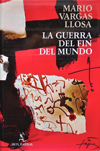 Mario Vargas Llosa: La guerra del fin del mundo (Hardcover, Spanish language, 1981, Seix Barral)