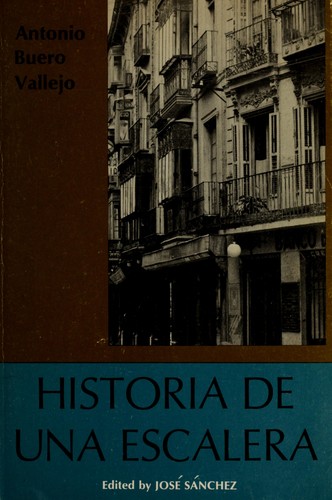 Antonio Buero Vallejo: Historia de una escalera (Spanish language, 1955, Scribner)