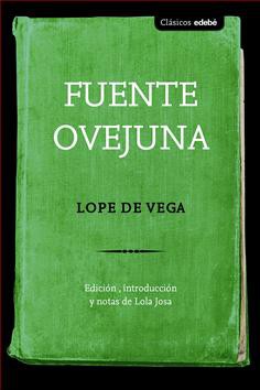 Lope de Vega: Fuente Ovejuna (Spanish language, 2019, Edebé)