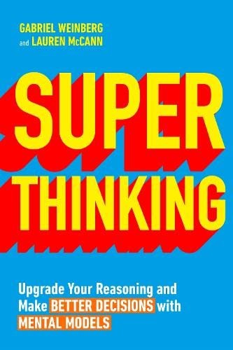 Gabriel Weinberg, Lauren McCann: Super Thinking (2019, Penguin Books, Limited)