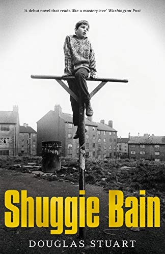Douglas Stuart: Shuggie Bain (Paperback, 2020, Picador)