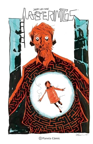 Jeff Lemire, Diego de los Santos: Laberintos (Hardcover, español language, 2024, Planeta Comic)