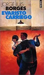 Jorge Luis Borges: Evaristo Carriego (French language)