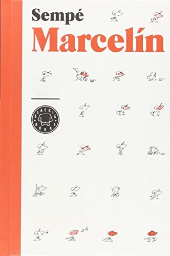 Jean-Jacques Sempé, Miguel Azaola: Marcelín (Hardcover, 2016, Blackie Books)