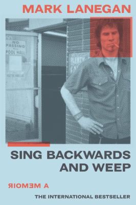 Sing Backwards and Weep (2021, Hachette Books)