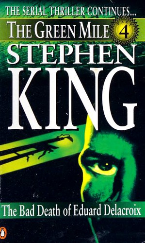 Stephen King: The Green Mile Part Four (Paperback, 1996, Penguin Books)