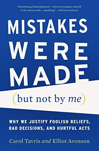 Carol Tavris, Elliot Aronson: Mistakes Were Made (Paperback, 2015, Mariner Books)