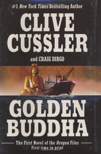 Clive Cussler: Golden Buddha (Hardcover, Brand: James Cahill Pub/Rare Books Inc, James Cahill Pub/Rare Books Inc)