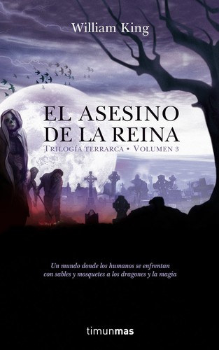 William King: El asesino de la reina (2007, Timun Mas)