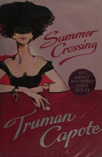 Truman Capote: Summer Crossing (2006, Penguin Books, Limited)