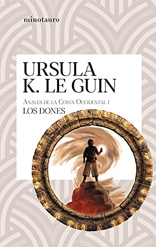 Ursula K. Le Guin, Rafael Marín: Los dones nº 01/03 (Paperback, Spanish language, Minotauro, MINOTAURO)