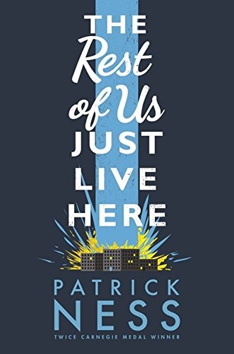 Patrick Ness: The Rest Of Us Just Live Here (Hardcover, Walker Books Ltd, imusti)