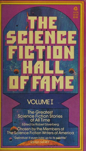 Robert Silverberg: The science fiction hall of fame (1970, Avon)