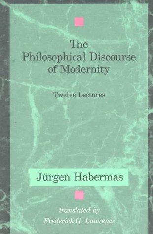 Jürgen Habermas: The philosophical discourse of modernity (Paperback, Undetermined language, 1995, MIT Press)