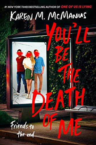 Karen M. McManus: You'll Be the Death of Me (Hardcover, 2021, Delacorte Press)