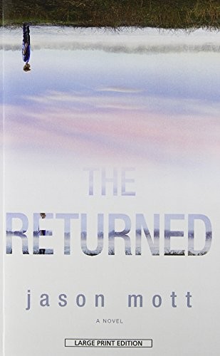 Jason Mott: The Returned (Paperback, Large Print Press)