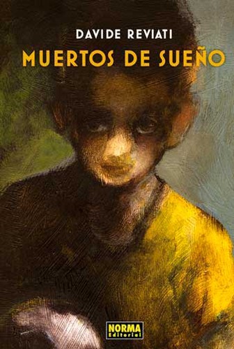 Davide Reviati: Muertos de sueño (2011, Norma)