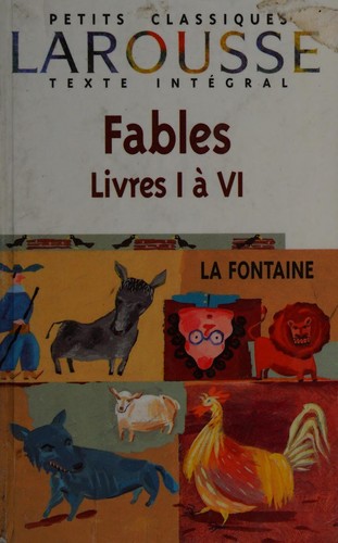 Jean de La Fontaine: Fables (French language, 2002, Larousse)
